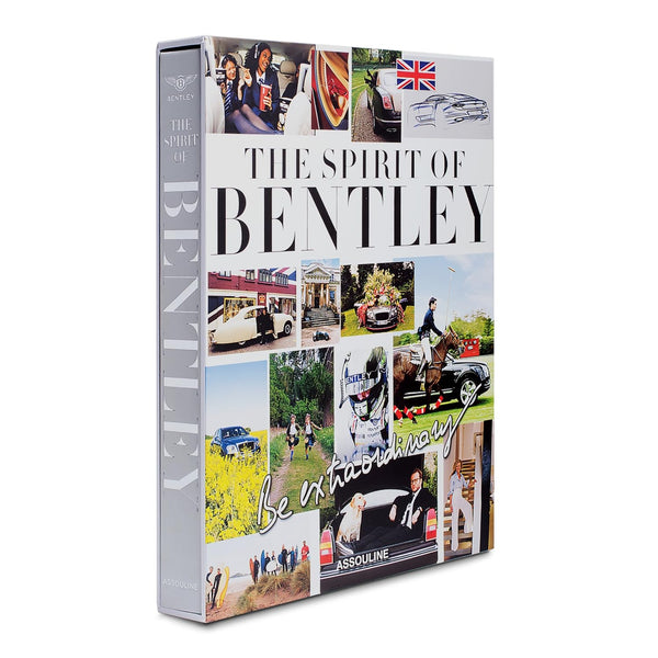 Be Extraordinary, The Spirit of Bentley (Classics)