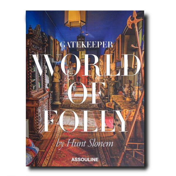 THE WORLD OF FOLLY